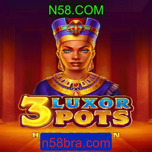 Explorando o Fascinante Mundo de 3LuxorPots em N58.COM